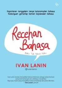 Image of Recehan Bahasan : Baku tak mesti kaku
