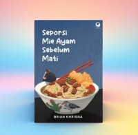 Image of Seporsi Mie Ayam Sebelum Mati